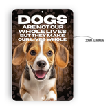 Beagle Dog “Our Lives Whole” Aluminum Sign – Dog Lover Decor