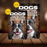 Boston Terrier Dog “Our Lives Whole” Aluminum Sign – Dog Lover Decor