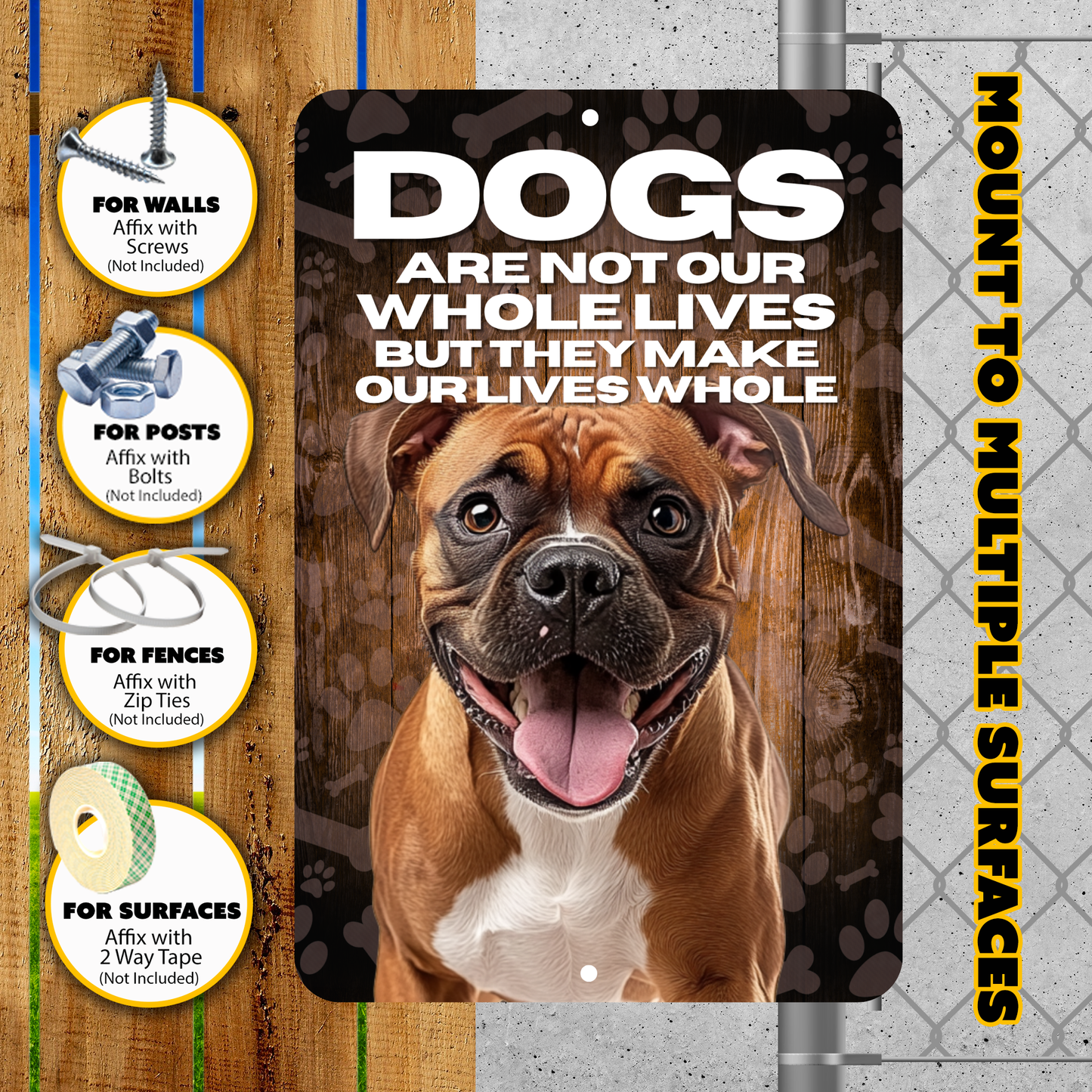 Boxer Dog “Our Lives Whole” Aluminum Sign – Dog Lover Wall Decor