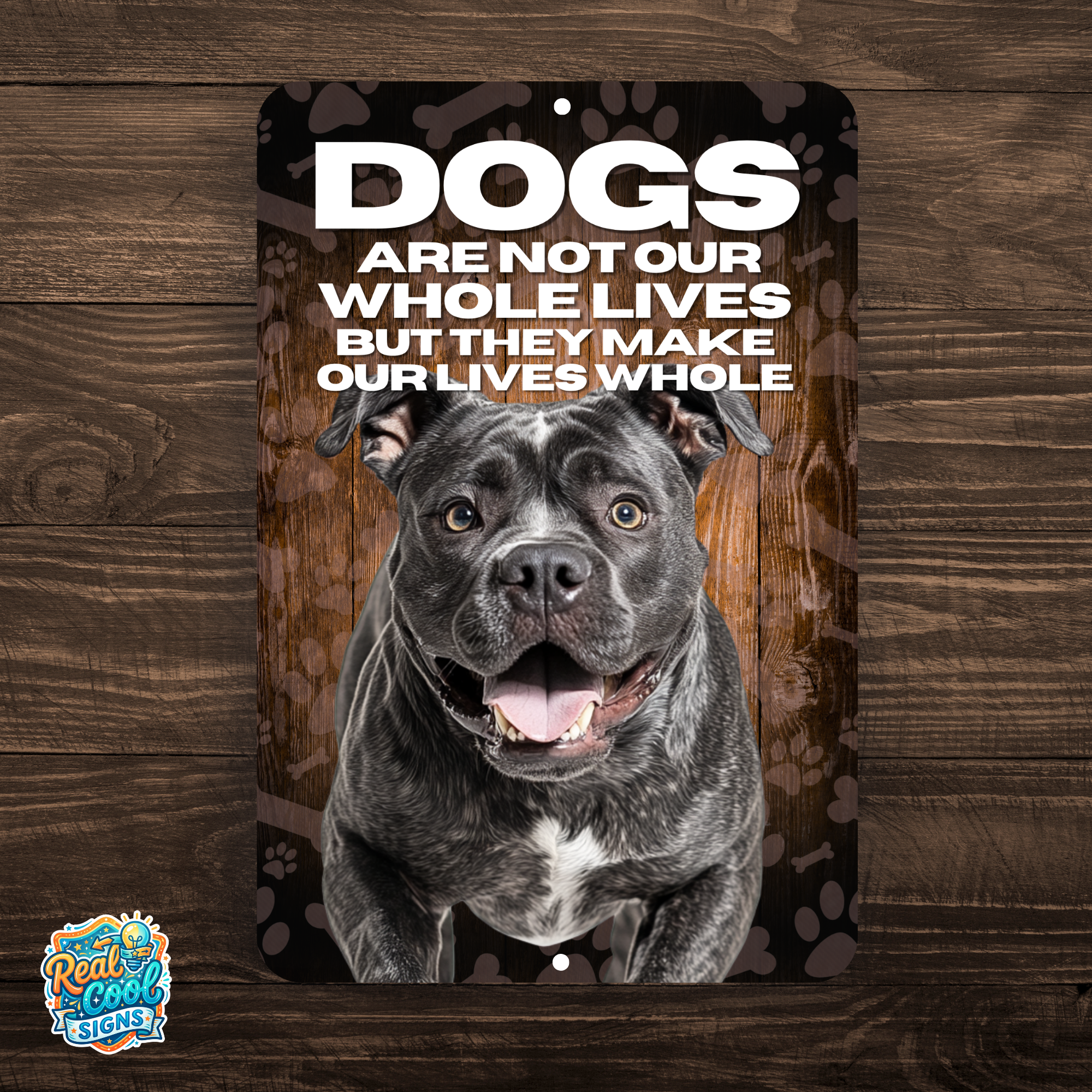 Cane Corso Dog “Our Lives Whole” Aluminum Sign – Dog Lover Decor