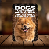 Chow Chow Dog “Our Lives Whole” Aluminum Sign – Dog Lover Decor