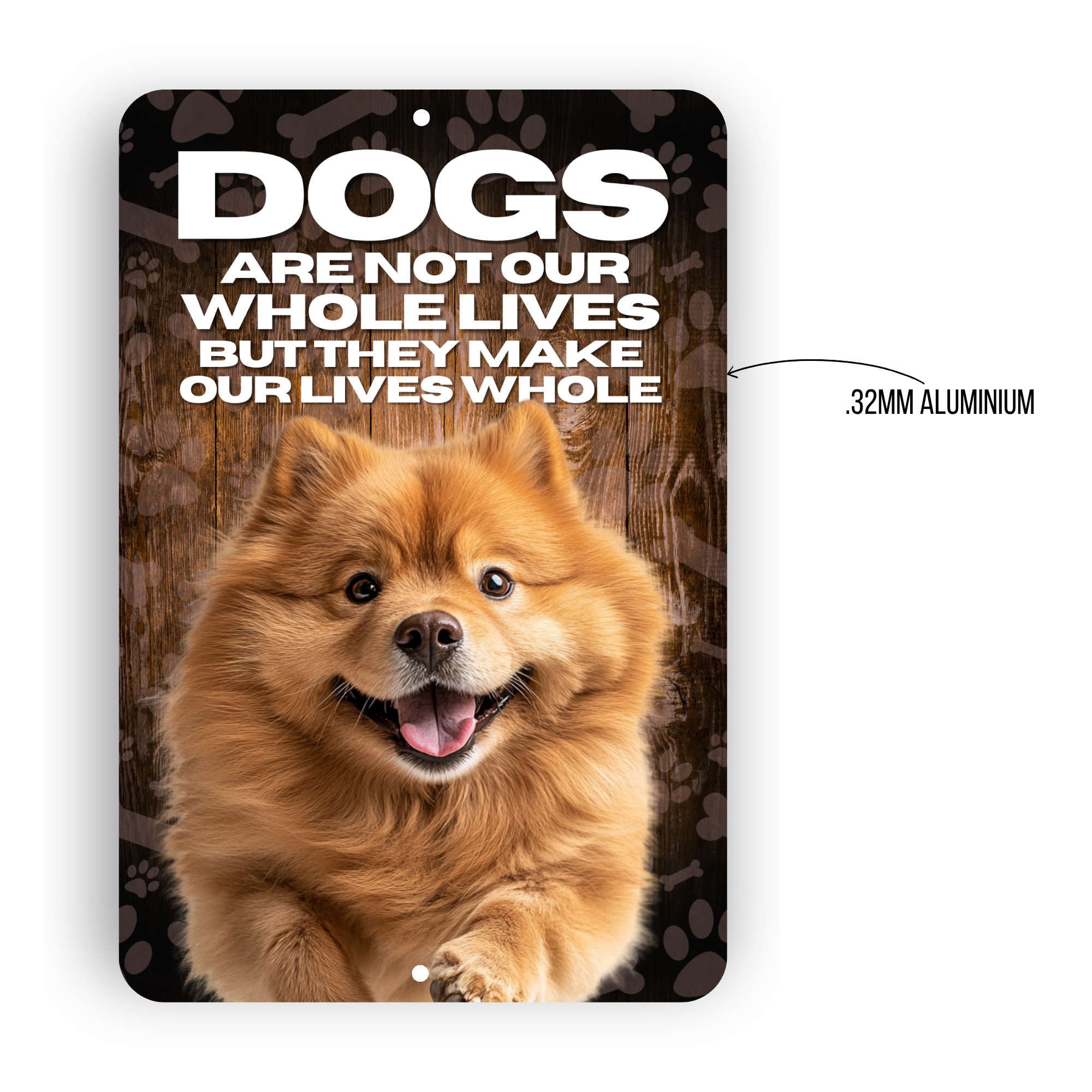 Chow Chow Dog “Our Lives Whole” Aluminum Sign – Dog Lover Decor
