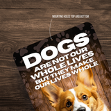 Corgi Dog “Our Lives Whole” Aluminum Sign – Corgi Lover Decor