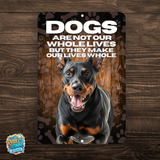 Doberman Pinscher “Our Lives Whole” Aluminum Dog Sign – Dog Decor