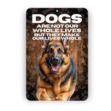 German Shepherd “Our Lives Whole” Aluminum Dog Sign – Dog Lover Decor