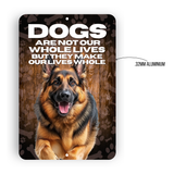 German Shepherd “Our Lives Whole” Aluminum Dog Sign – Dog Lover Decor