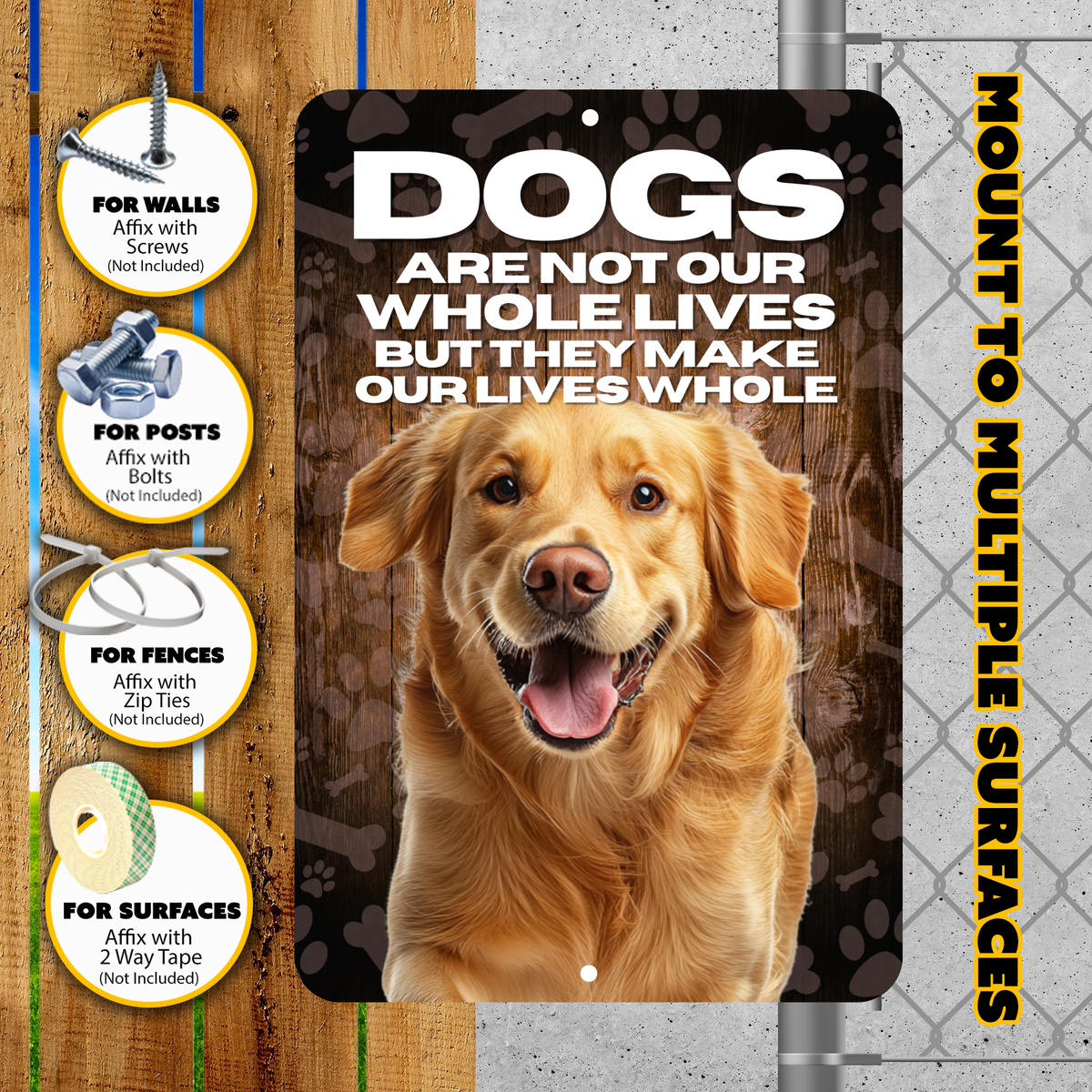 Golden Retriever Dog “Our Lives Whole” Aluminum Sign – Dog Lover Decor