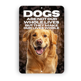 Golden Retriever Dog “Our Lives Whole” Aluminum Sign – Dog Lover Decor