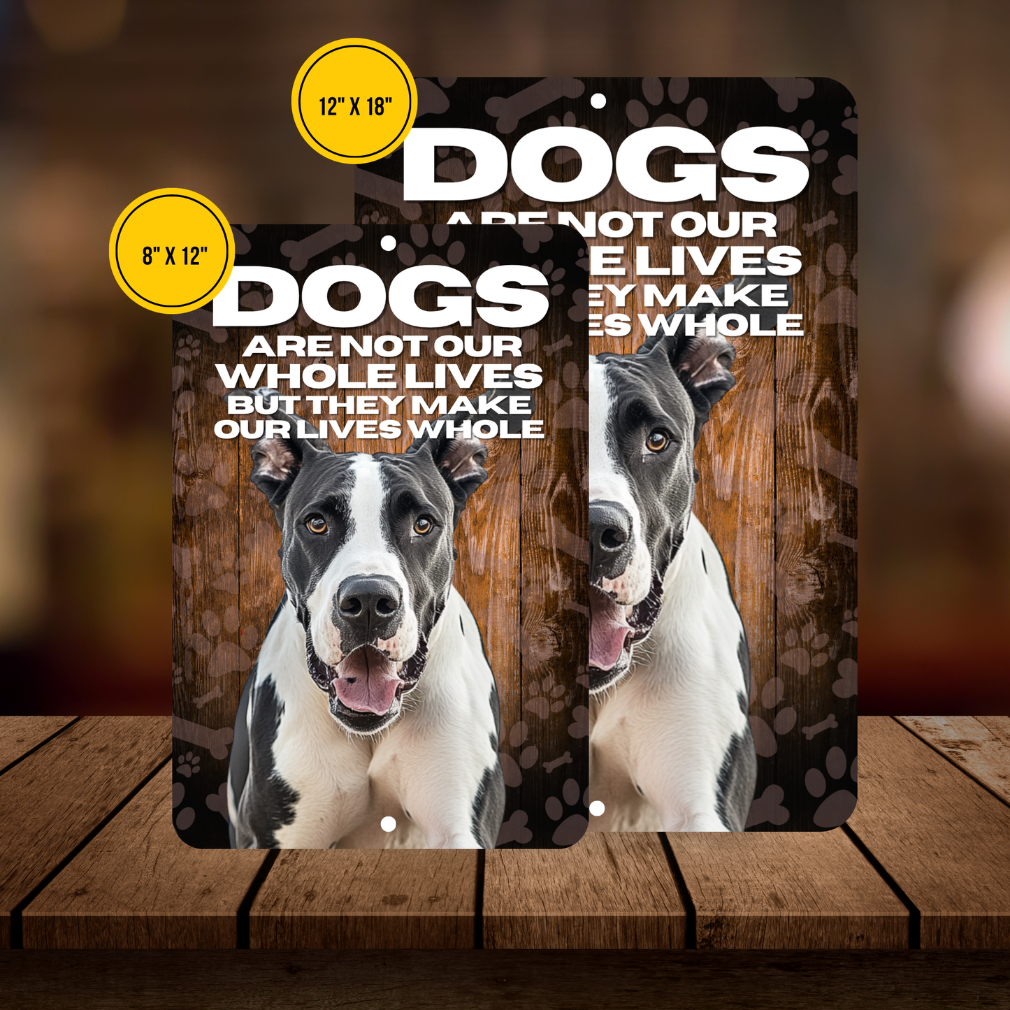 Great Dane “Our Lives Whole” Aluminum Dog Sign – Dog Lover Decor