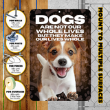 Jack Russell Terrier “Our Lives Whole” Aluminum Dog Sign – Dog Lover Decor