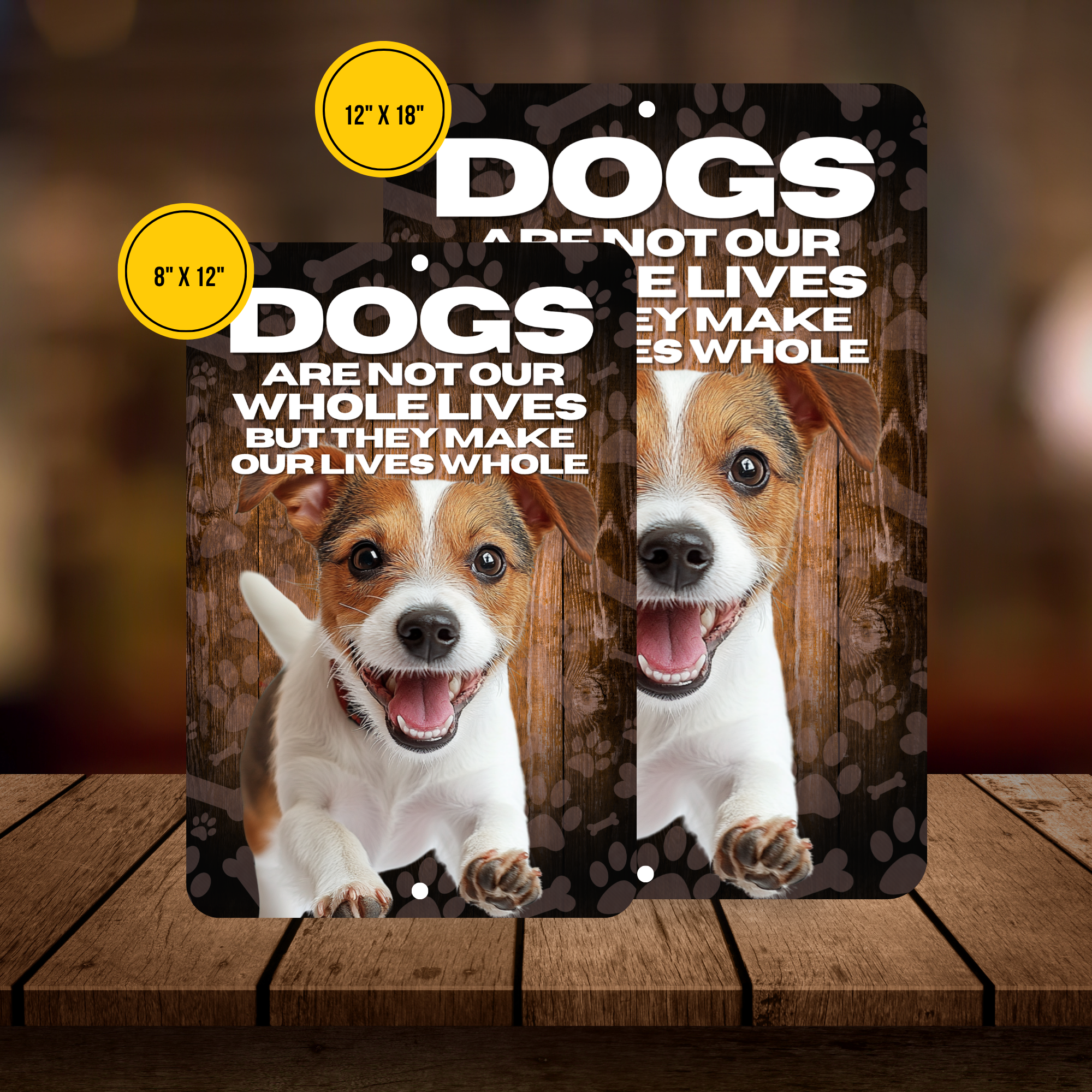 Jack Russell Terrier “Our Lives Whole” Aluminum Dog Sign – Dog Lover Decor