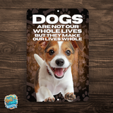 Jack Russell Terrier “Our Lives Whole” Aluminum Dog Sign – Dog Lover Decor