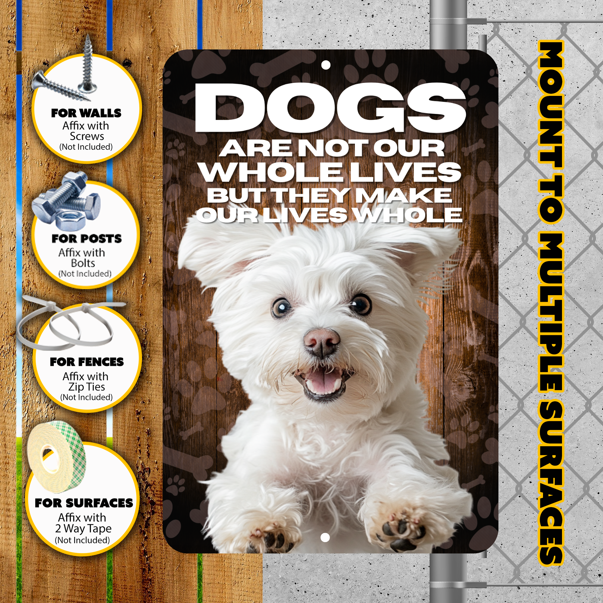 Maltese “Our Lives Whole” Aluminum Dog Sign – Dog Lover Decor